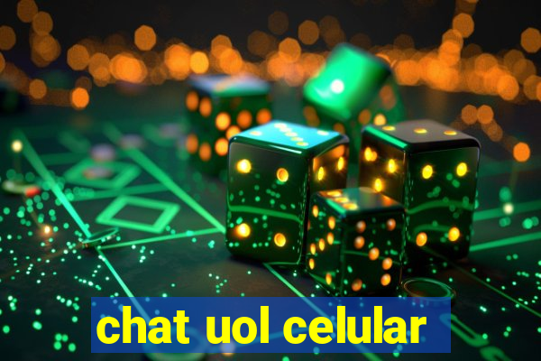 chat uol celular